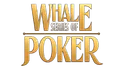 Whale Series of Poker